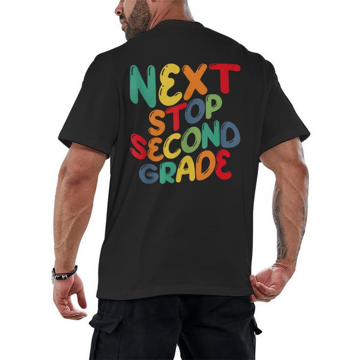Next Stop Second Grade 1st Grade Graduation Day Kids Men's Back Print T-Shirt