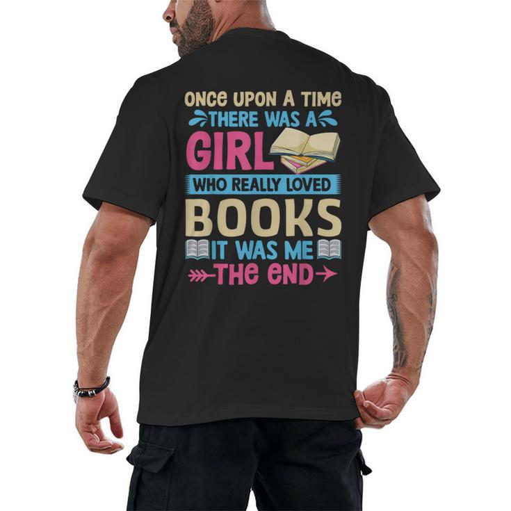 Once Upon A Time There Was A Girl Who Really Loved Books It Men's Back Print T-Shirt