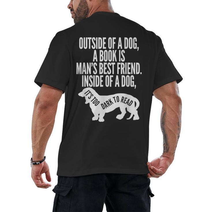 Outside Of A Dog A Book Is Man's Best Friend Apparel Men's Back Print T-Shirt