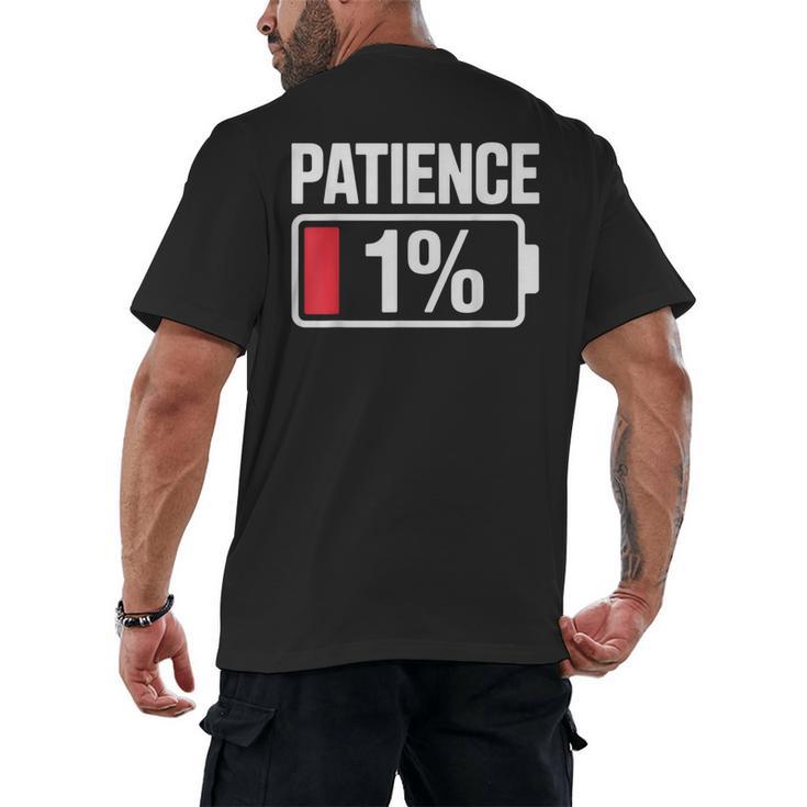 Patience 1 Battery Low Mood Tired Introvert Humor Men's Back Print T-Shirt