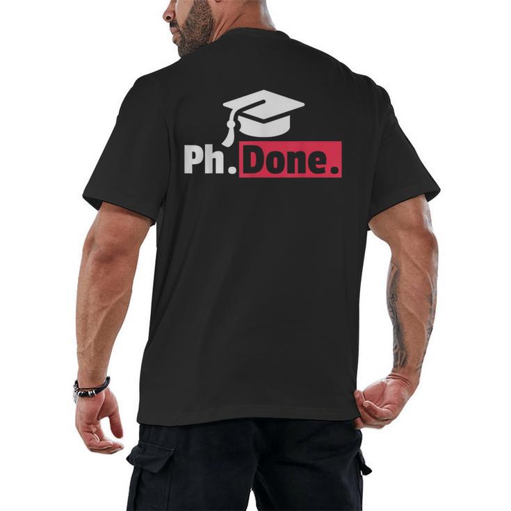 PhD Graduation T Shirt PhDone Tee For Graduates Men's Back Print T-Shirt