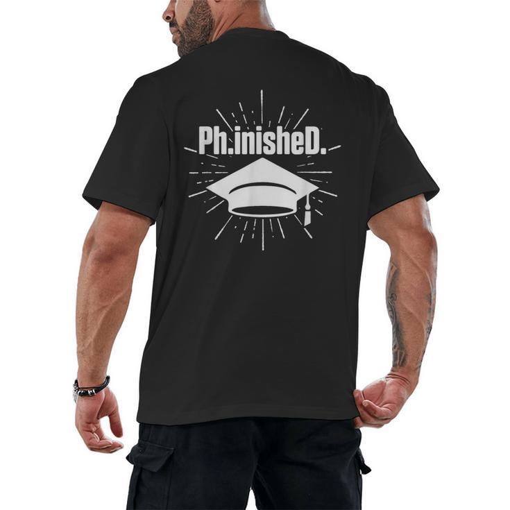 PhinisheD PhD Graduation Doctor Of Philosophy Men's Back Print T-Shirt