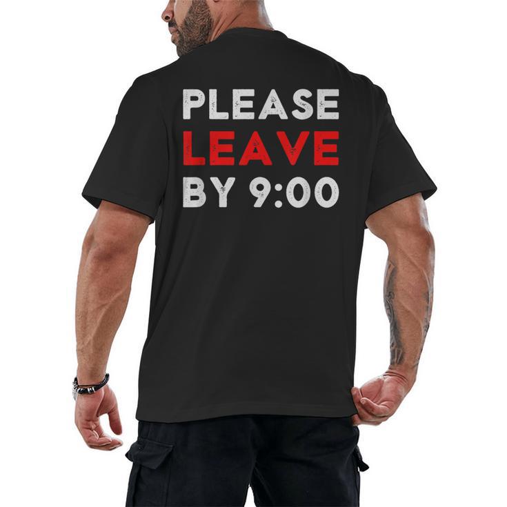 Please Leave By 9 Introvert Party Anti-Social Birthday Men's Back Print T-Shirt