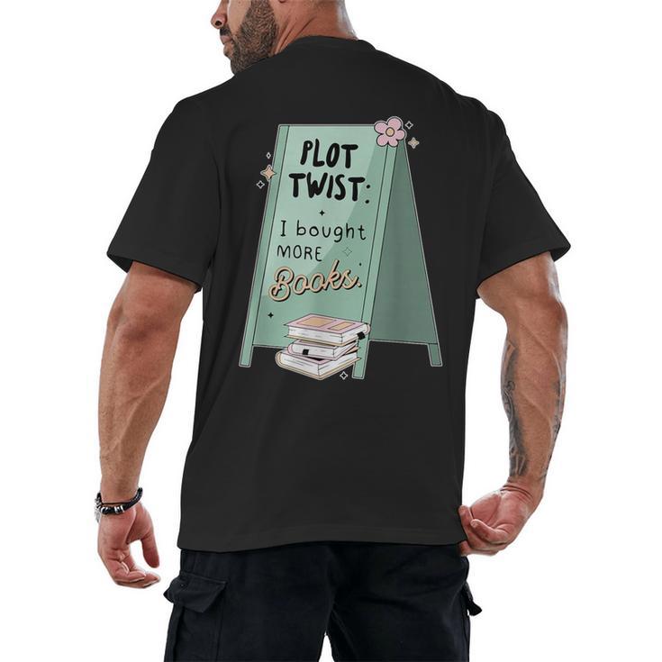 Plot Twist I Bought More Books Bookish Men's Back Print T-Shirt