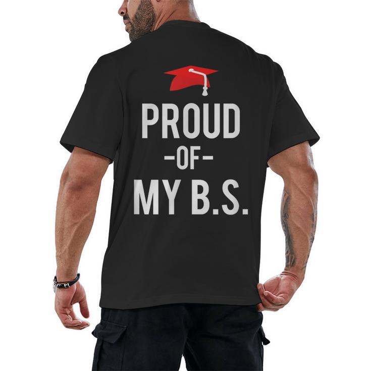 Proud Of My BS Graduation Bachelor's Degree T-Shirt Men's Back Print T-Shirt