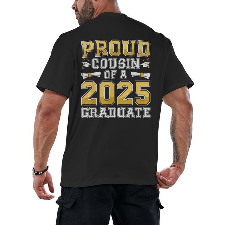 Proud Cousin Of A 2025 Graduate Shirt Class 2025 Graduation Men's Back Print T-Shirt