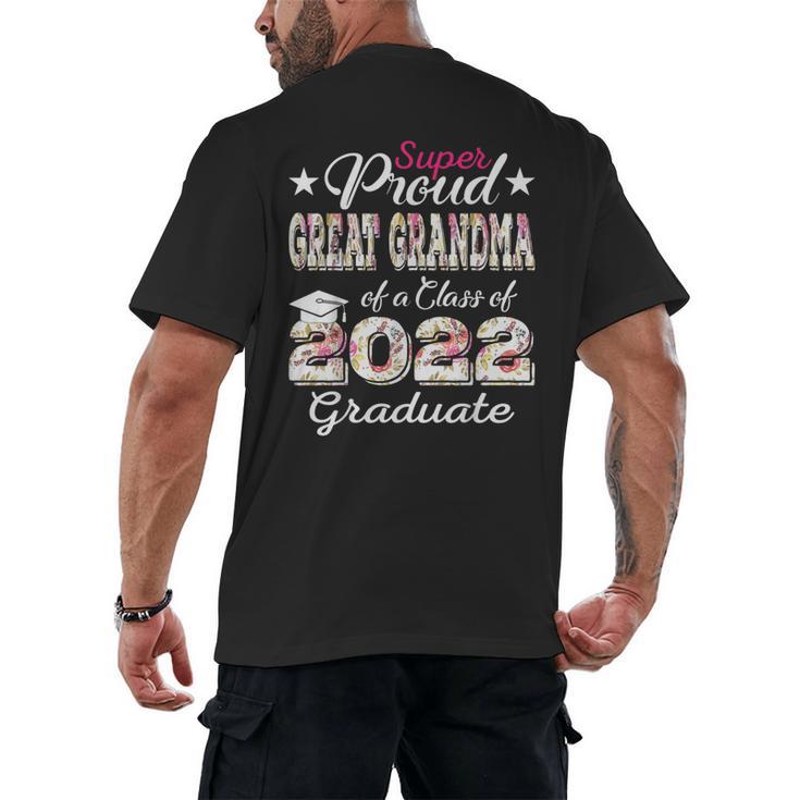 Proud Great Grandma Of 2022 Graduate Class 2022 Graduation Men's Back Print T-Shirt