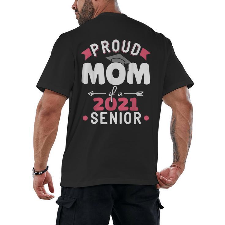 Proud Mom Of a 2021 Senior Year School Graduation Party Men's Back Print T-Shirt