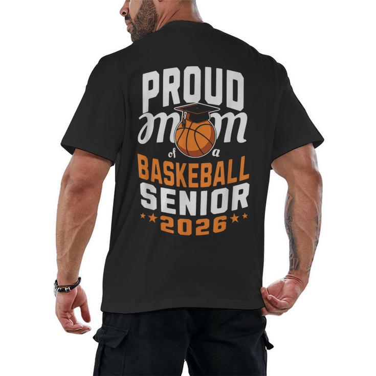 Proud Mom Of Basketball Senior 2026 Graduation Men's Back Print T-Shirt