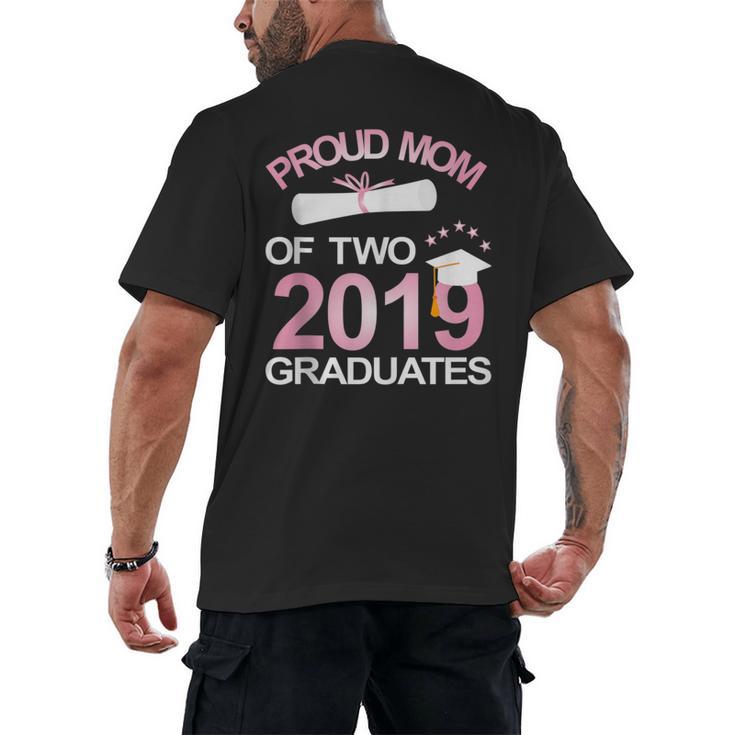 Proud Mom Of Two 2019 Graduates Twin Mama Mother Graduation Men's Back Print T-Shirt