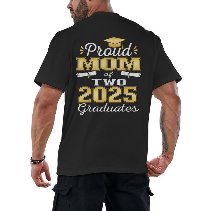 Proud Mom Of Two 2025 Graduates Graduation Family Men's Back Print T-Shirt