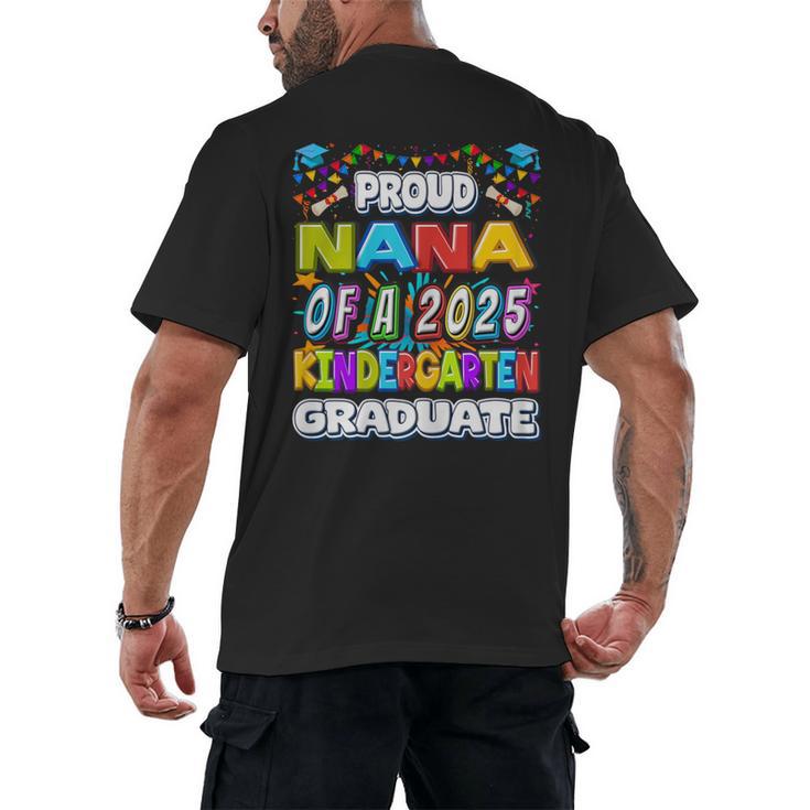 Proud NANA Of a 2025 Kindergarten Graduate Graduation Men's Back Print T-Shirt