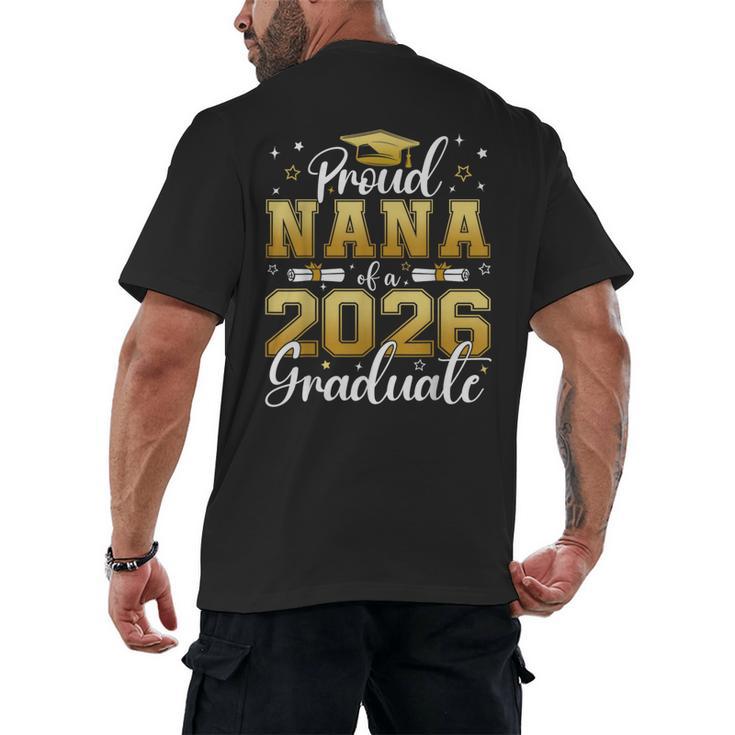 Proud Nana Of a Class Of 2026 Graduate Senior Graduation Men's Back Print T-Shirt