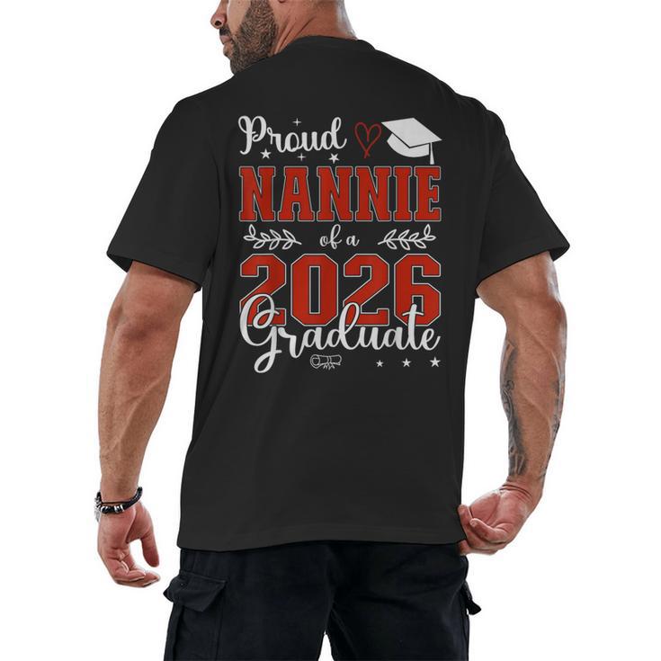 Proud Nannie Of A Class Of 2026 Graduate Senior Graduation Men's Back Print T-Shirt