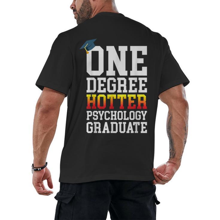 Psychology Graduation Shirt Hotter By One Degree University Men's Back Print T-Shirt
