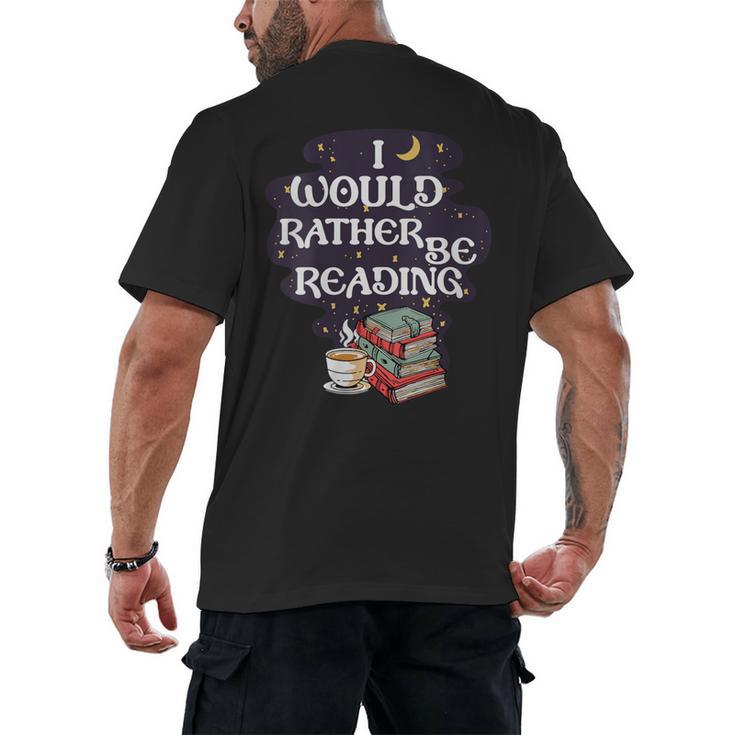 I Would Rather Be Reading Bookworm Book Lover Librarian Kids Men's Back Print T-Shirt