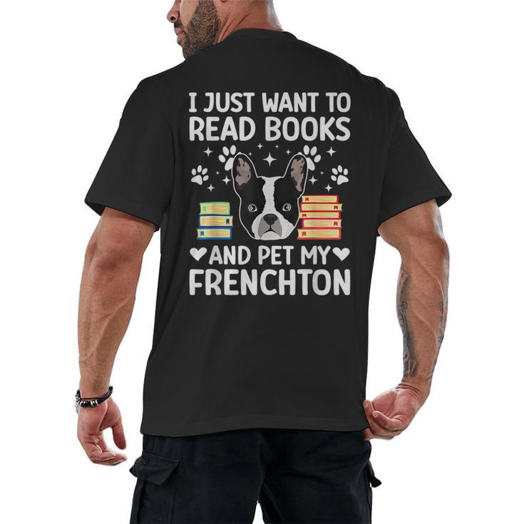 Read Books & Pet My Frenchton Owner Frenchton Lover Men's Back Print T-Shirt