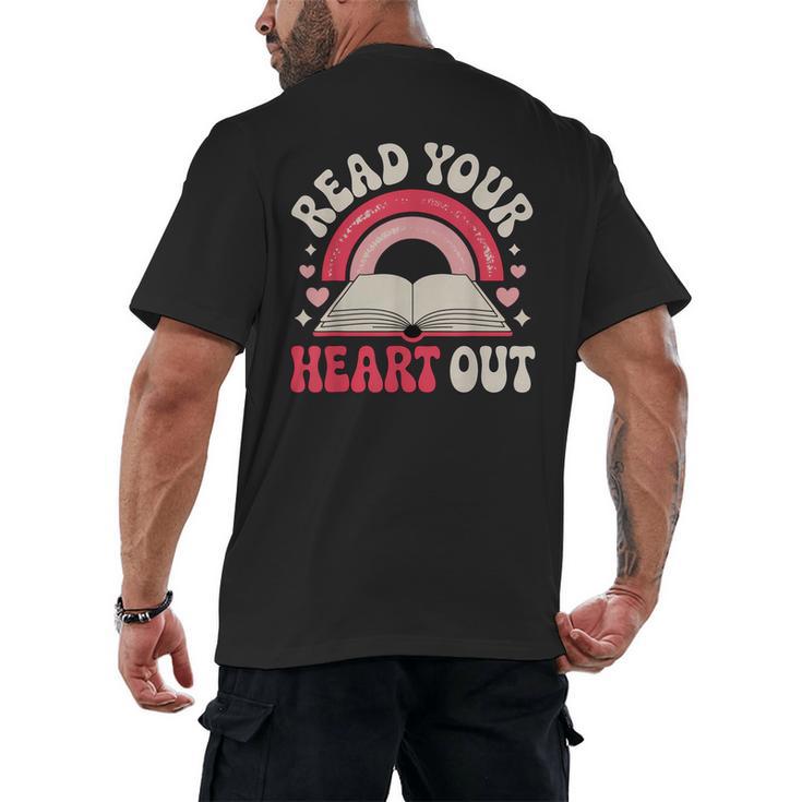 Read Your Heart Out Book Lover Fun Reading Time Men's Back Print T-Shirt