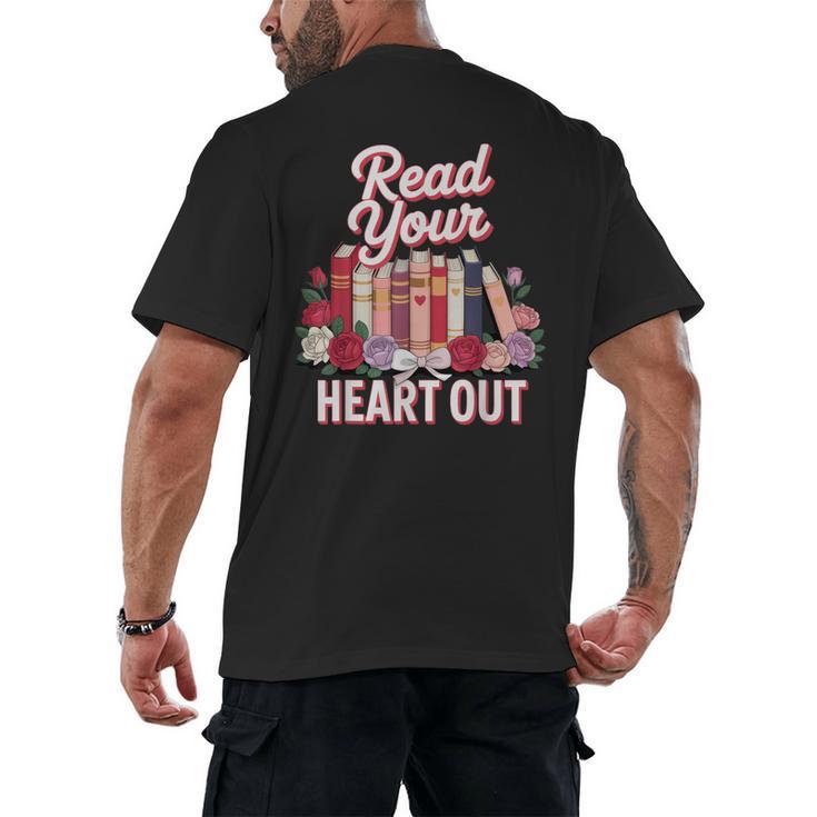Read Your Heart Out Book Lover Reading Enthusiasts Floral Men's Back Print T-Shirt