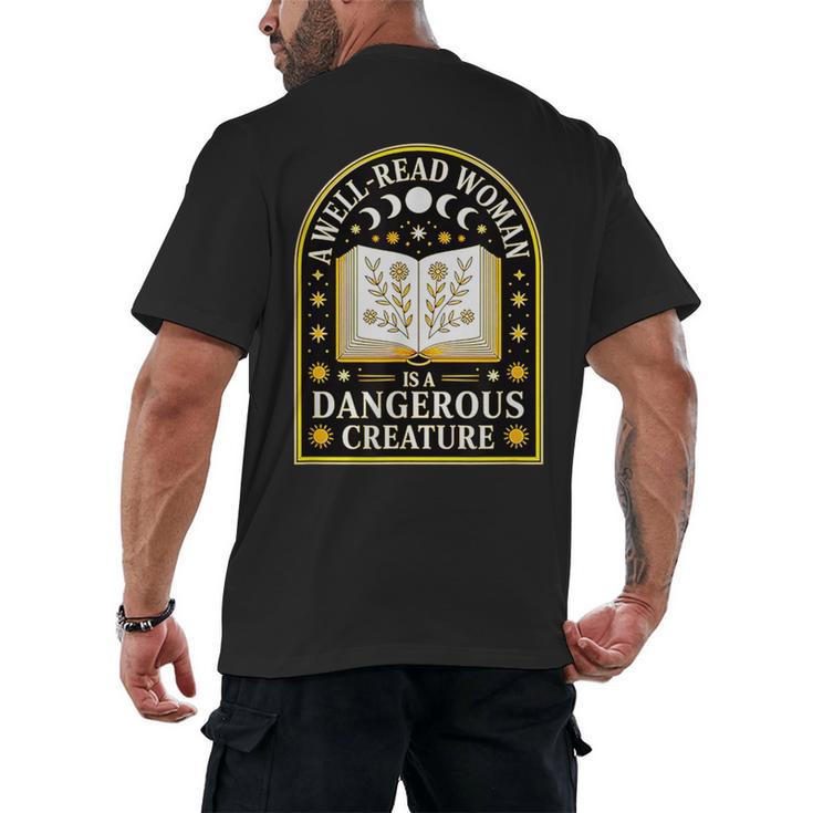 A Well Read Woman Is A Dangerous Creature For Book Lovers Men's Back Print T-Shirt