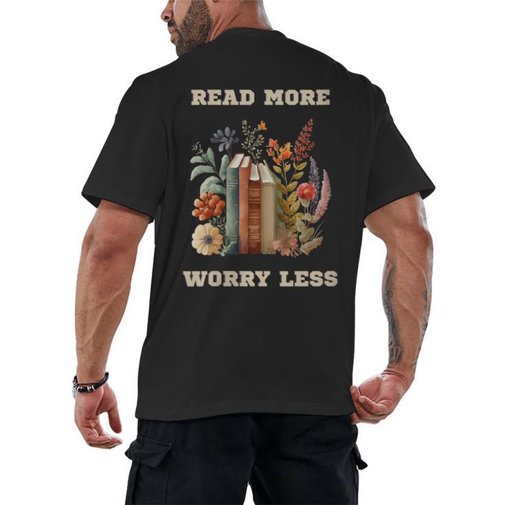 Read More Worry Less Book Lovers Motivational Quote Bookish Men's Back Print T-Shirt