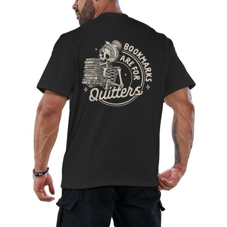 Reading Book Bookish Book Club Bookmarks Are For Quitters Men's Back Print T-Shirt