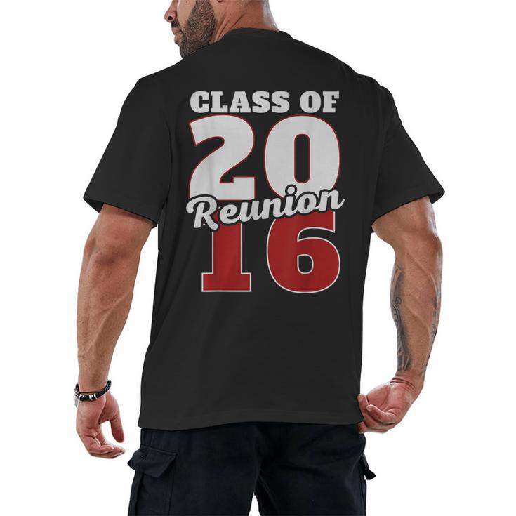 Reunion 2016 Class Of 2016 Reunion 16 Graduation 2016 Men's Back Print T-Shirt