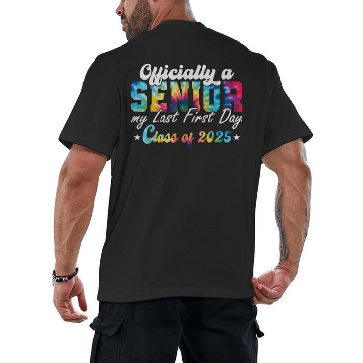 Senior 2025 Graduation My Last First Day Of Class Of 2025 Men's Back Print T-Shirt