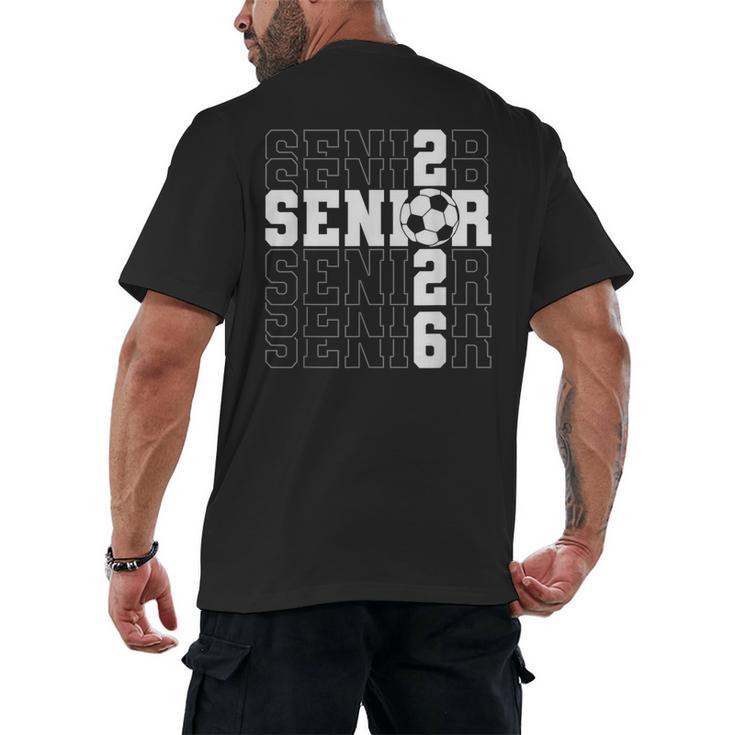 Senior 2026 Soccer Player Class Of 2026 Senior Graduation Men's Back Print T-Shirt