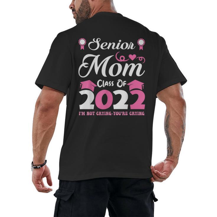 Senior Mom Of A Class Of 2022 Heart School Graduation Men's Back Print T-Shirt