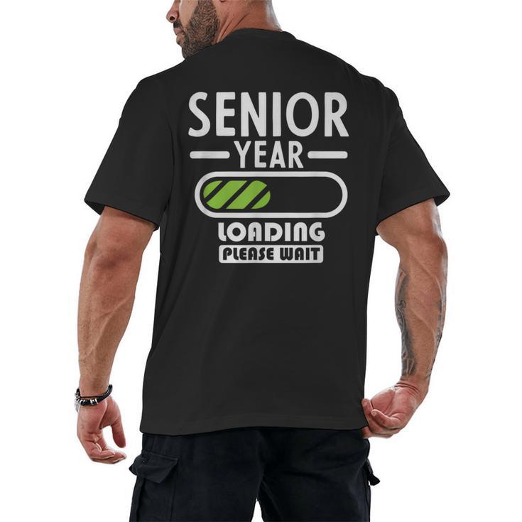Senior Year Loading Please Wait Graduation Men's Back Print T-Shirt