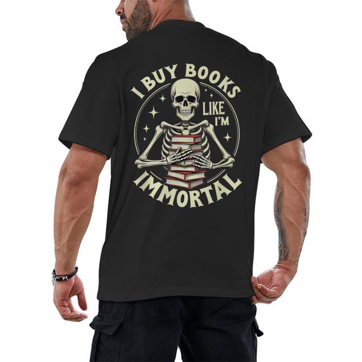 Skeleton I Buy Books Like I'm Immortal Halloween Men's Back Print T-Shirt