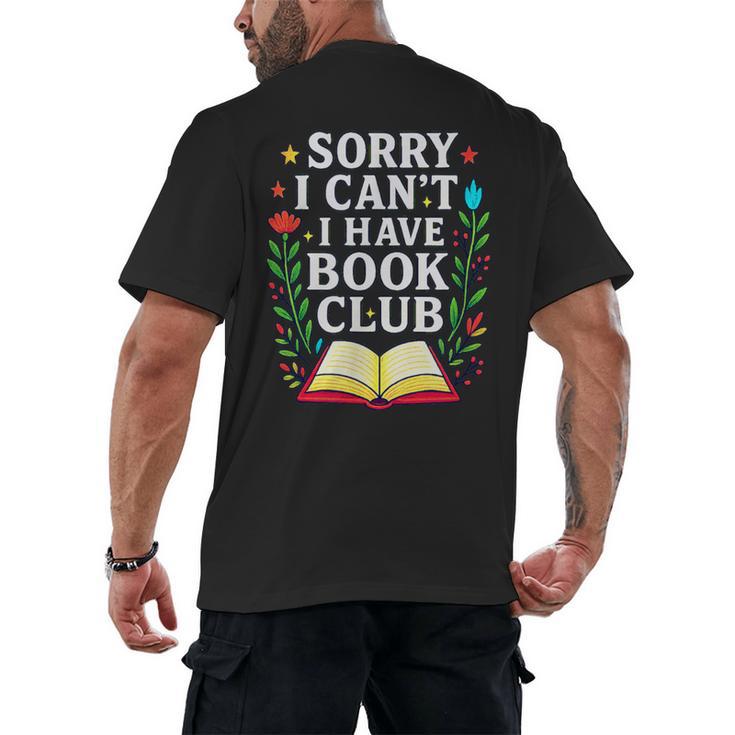 Sorry I Can't I Have Book Club Men's Back Print T-Shirt