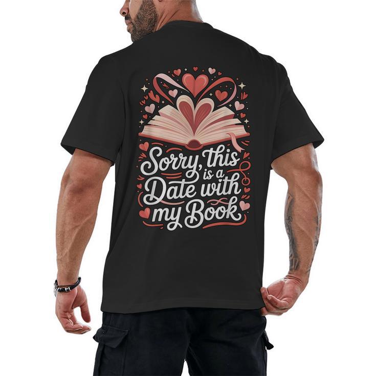 Sorry This Is a Date With My Book Valentine Men's Back Print T-Shirt