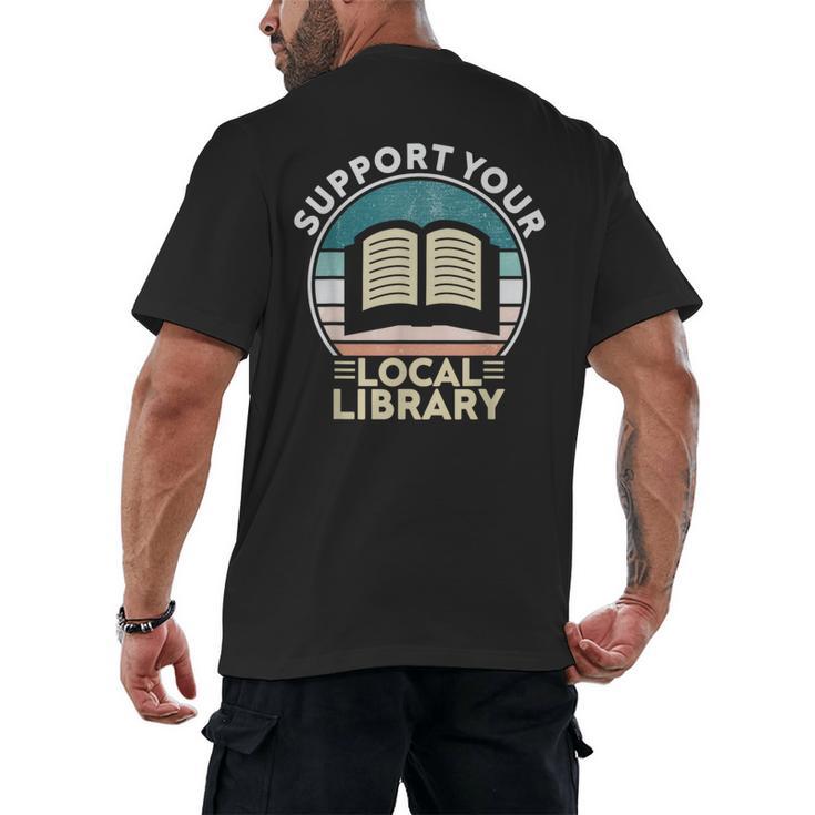 Support Your Local Library Book Lovers Men's Back Print T-Shirt
