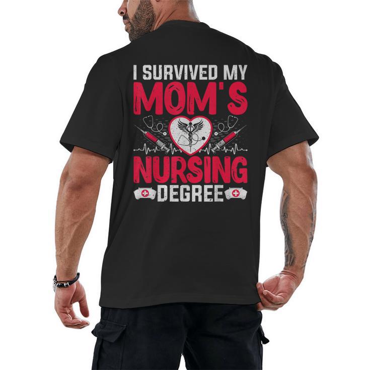 I Survived My Mom’s Nursing Degree Nurse Nursing Graduation Men's Back Print T-Shirt
