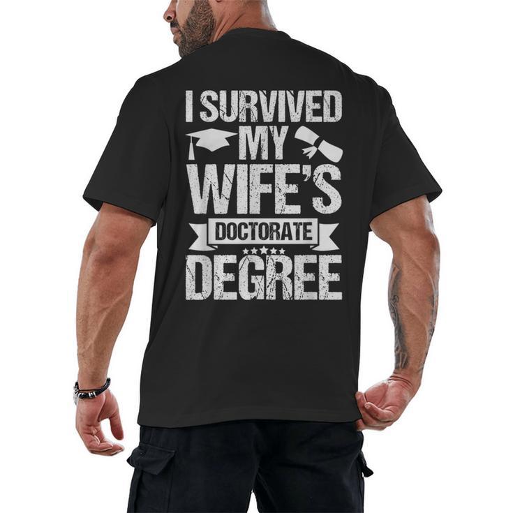 I Survived My Wifes Doctorate Degree Graduation Men's Back Print T-Shirt