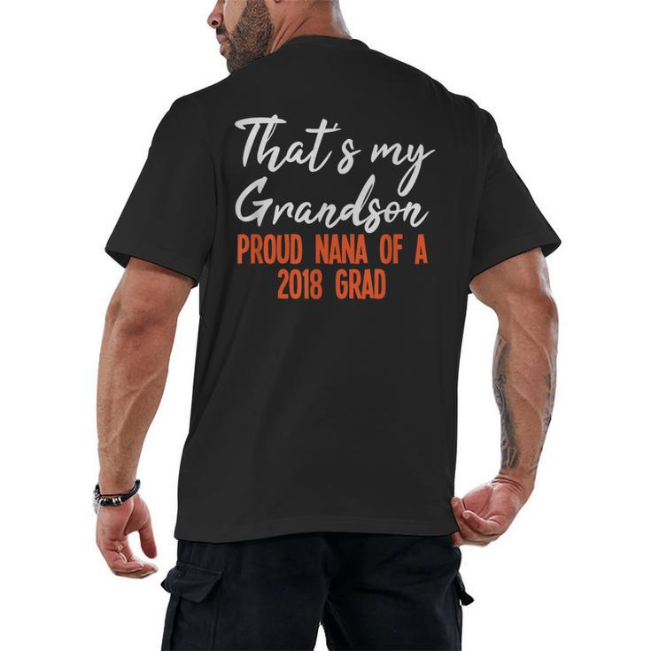 That's My Grandson 2018 Graduation Shirt For Grad Nanas Men's Back Print T-Shirt