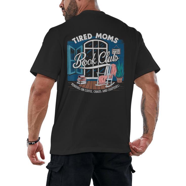 Tired Moms Book Club Coffee Chaos And Chapters Graphic Men's Back Print T-Shirt