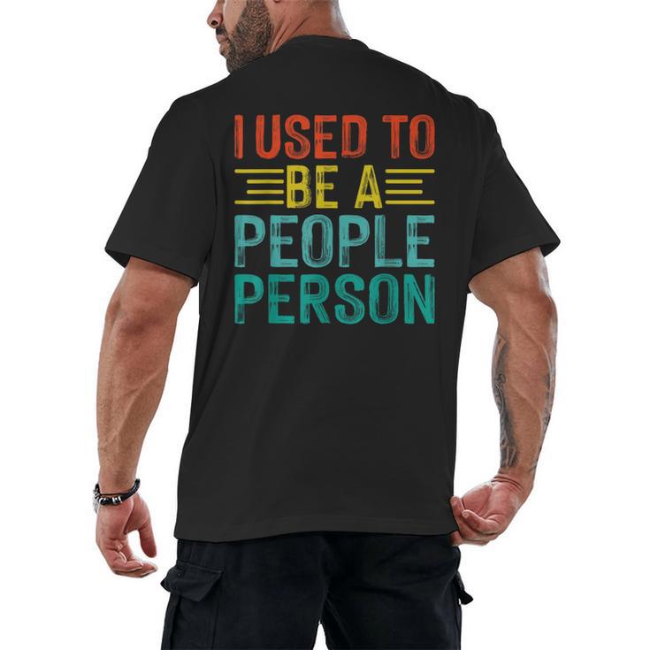 I Used To Be A People Person I Introvert Men's Back Print T-Shirt
