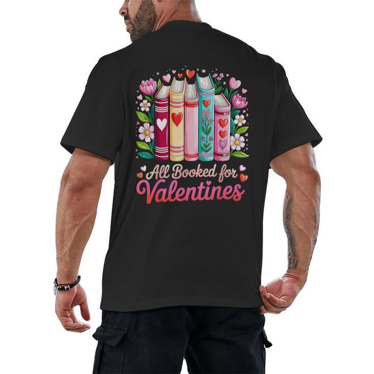 Valentine All Booked For Valentine Book Lovers Teacher Kid Men's Back Print T-Shirt