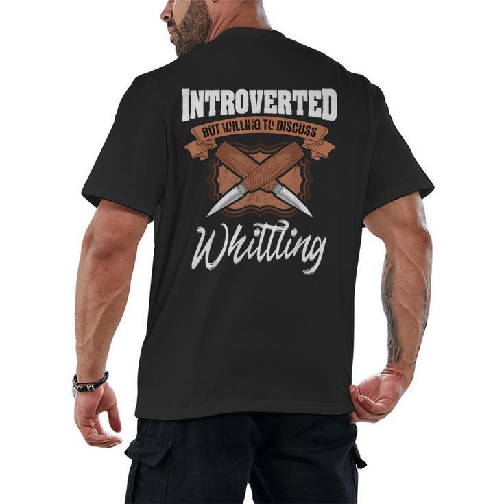 Whittling Hobby Woodcarve Introverted Wood Artist Whittler Men's Back Print T-Shirt