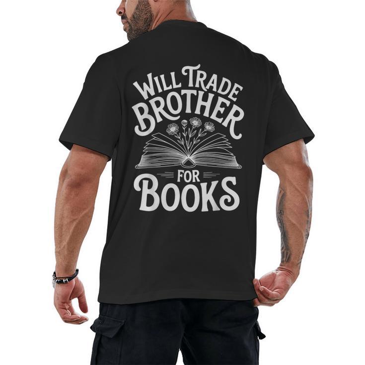 Will Trade Brother For Books Men's Back Print T-Shirt