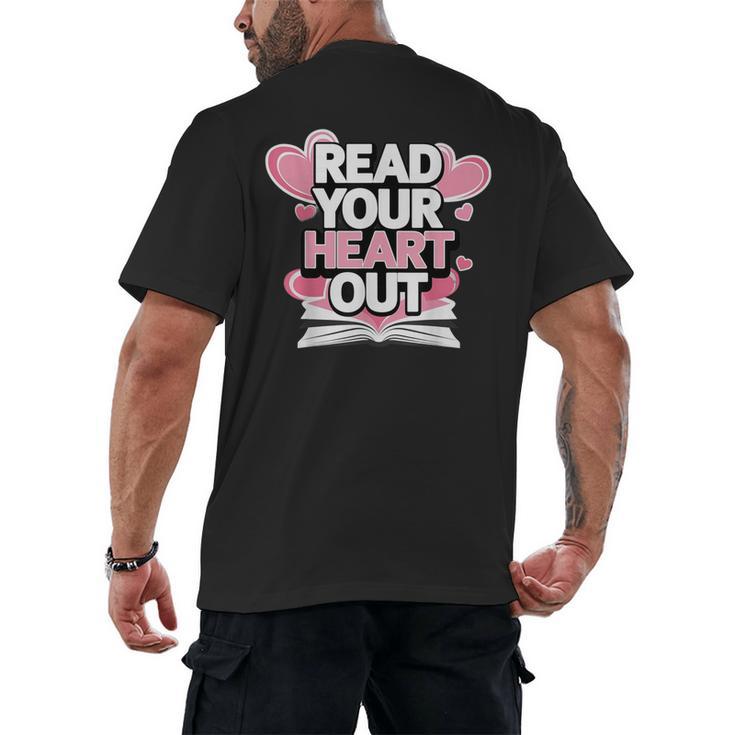 Women Read Your Heart Out Valentine's Day Teacher Book Men's Back Print T-Shirt
