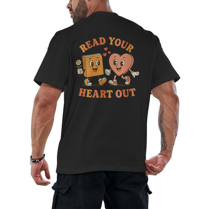 Women's Read Your Heart Out Teacher Valentines Reading Book Love Men's Back Print T-Shirt