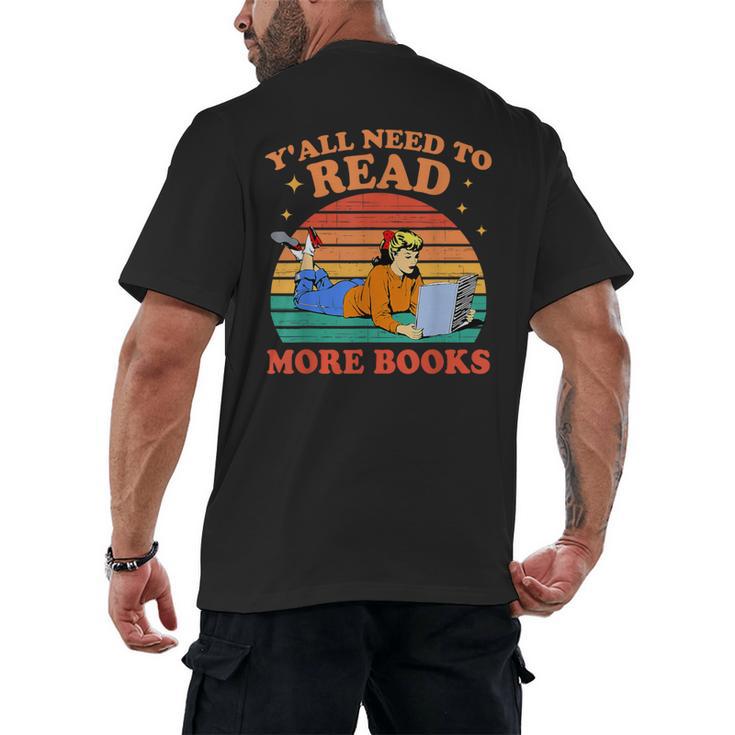Y'All Need To Read More Books Book Lover Vintage Men's Back Print T-Shirt