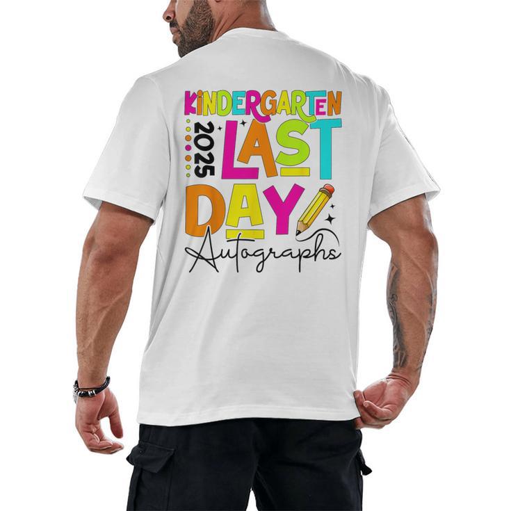 2025 Last Day Of School Autograph Kindergarten Graduation Men's Back Print T-Shirt