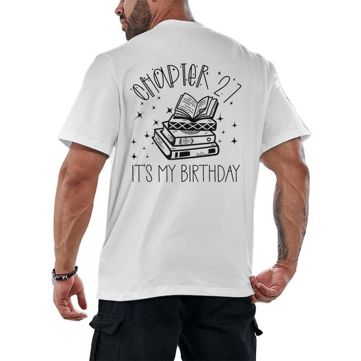 27th Birthday Women Book Lovers Chapter 27 Its My Birthday Men's Back Print T-Shirt