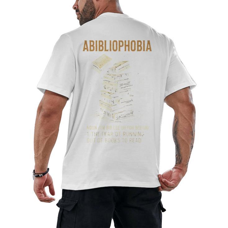 Abibliophobia Books Lover Bookworm Bookaholic Reader Men's Back Print T-Shirt