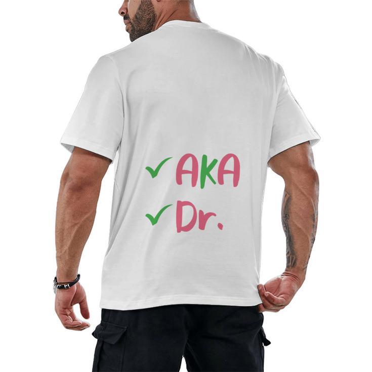 AKA Doctor Medical Worker Appreciation Graduation Men's Back Print T-Shirt